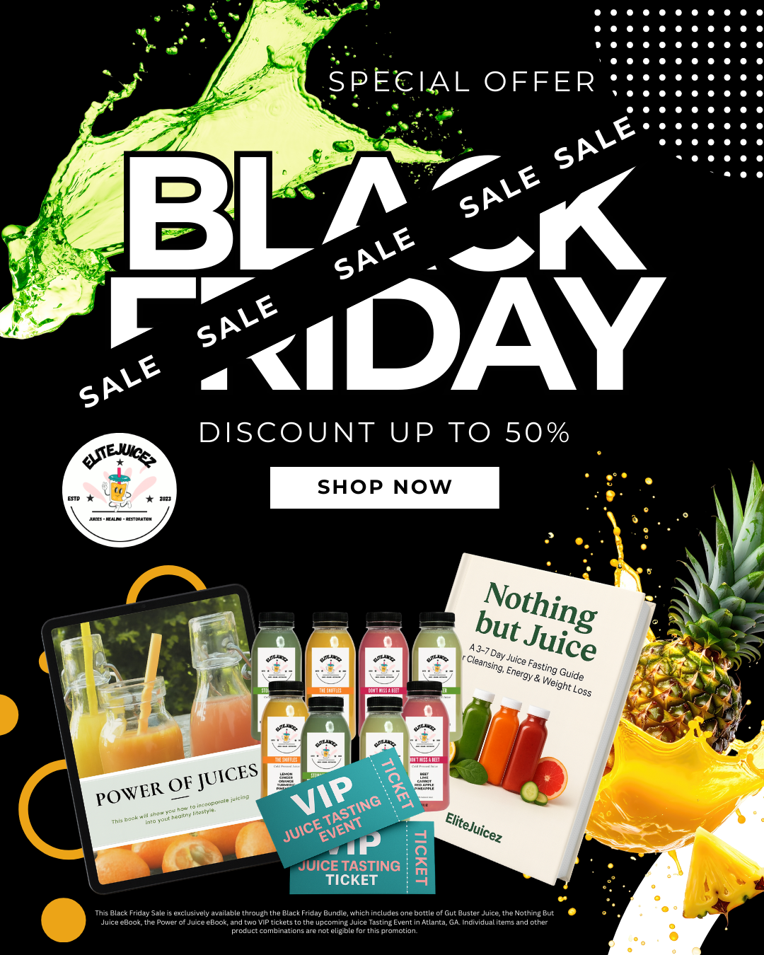 Black Friday Special Pack!  Elite Juicez